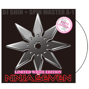 DJ $hin + Spin Master A-1 / Ninja Seven (WHITE) [7