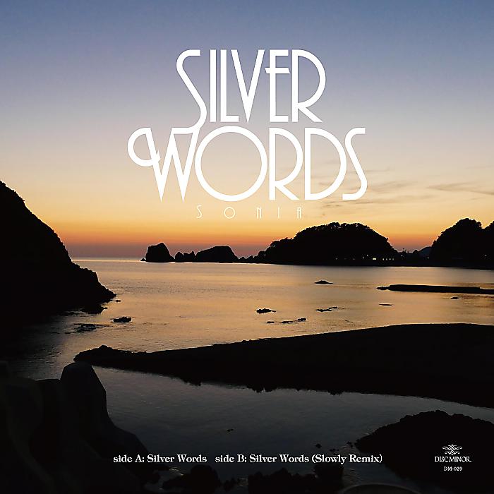 ■ご予約受付■ Sonia - SilverWords(7”) /