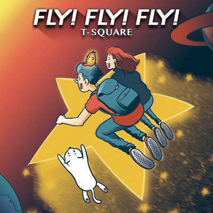T-SQUARE - FLY! FLY! FLY!(LP) /