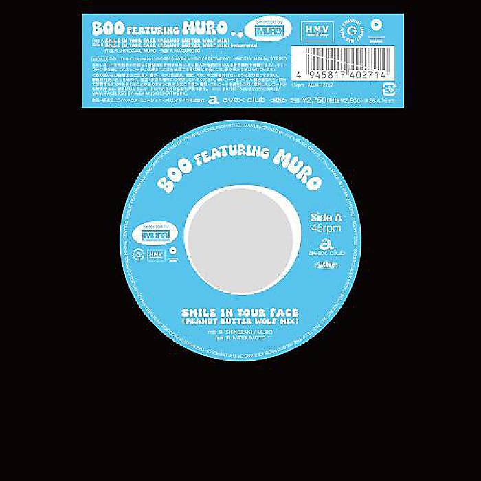 BOO featuring MURO - SMILE IN YOUR FACE (PEANUT BUTTER WOLF MIX)(7”) /