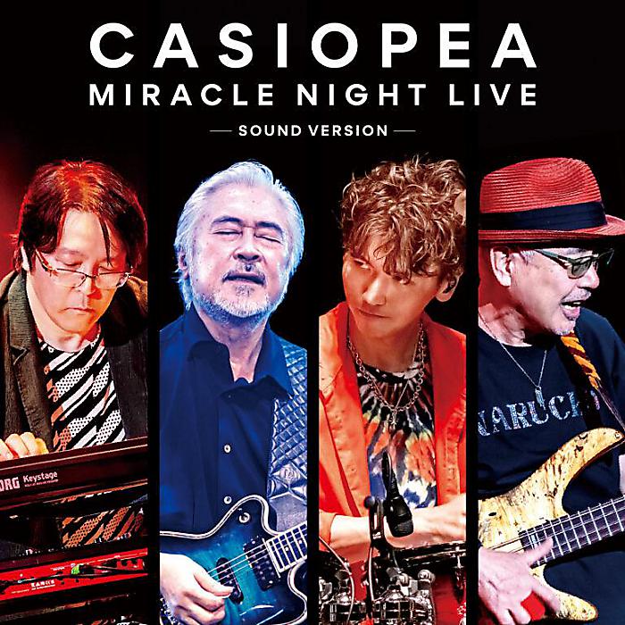 CASIOPEA - MIRACLE NIGHT LIVE 〜SOUND VERSION〜(2CD) /