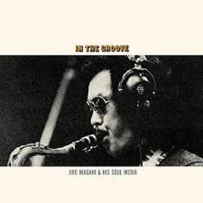 稲垣次郎とソウル・メディア - In The Groove (ピュアヴァイナル / 180g重量盤)(LP重量盤) /