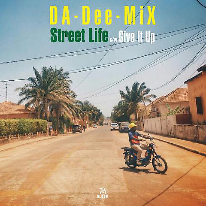 【8/14まで予約受付中!】DA-Dee-MiX - Street Life (7” edit) c/w Give It Up(7”) /