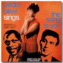 Pedro Biker / The song is you (LP)