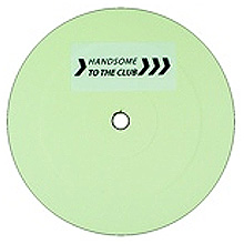 Handsome & Kay / To the club (New version)