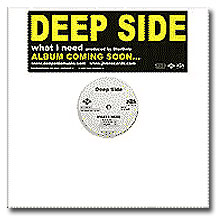 Deep Side / What I Need / Lovely