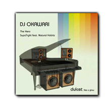 DJ Okawari / Dulcet -Like A Glow- EP1 ( The Hero / SupaTight ) ( 7
