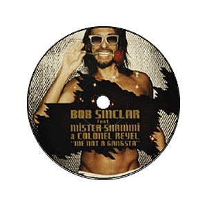 Bob Sinclar feat Colonel Reyel & Mr Shammi / Me Not A Gangsta