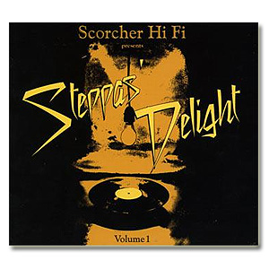 洋楽 Scorcher Hi Fi presents Steppas' Delight Scorcher Hi Fi(Cojie ＆ Truthful) | Steppas Delight Volume 1