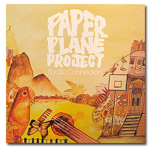 Paper Plane Project / Pacific Connection EP