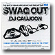 DJ CAUJOON / SWAG OUT [MIX CD]