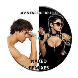 Dev&Enrique Iglesias / Naked
