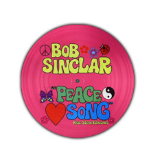 Bob Sinclar / Peace Song (Picture Disc)