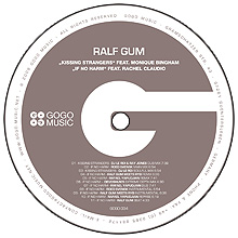 Ralf Gum / Kissing Strangers / If No Harm Remix