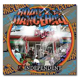 Independent / Road To Dancehall #25