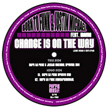 Born To Funk & Justin Michael Feat Maiya / Change Is On The Way