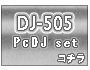 DJ-505��PCDJ���å�